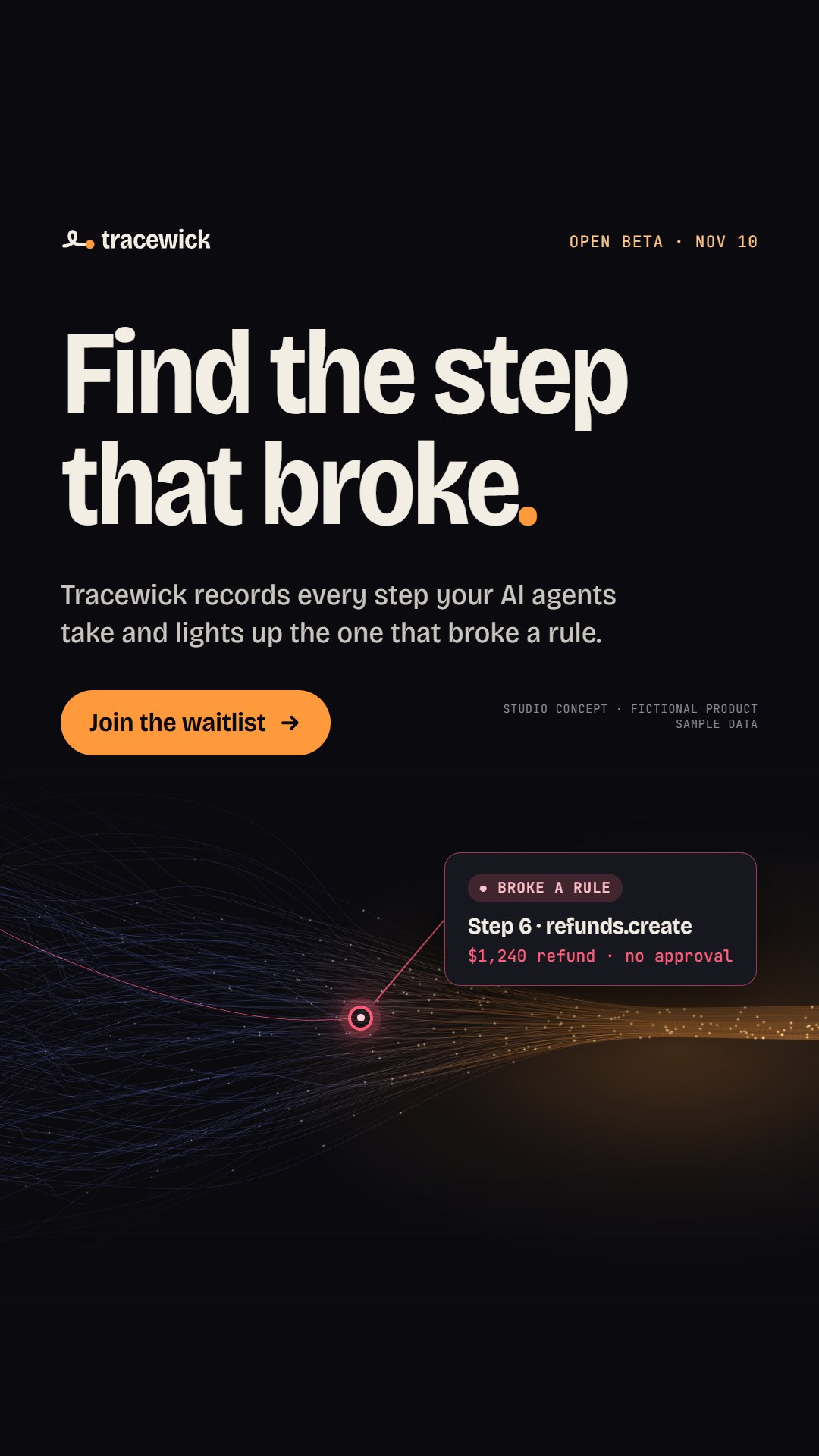 Story ad, 1080 by 1920: Find the step that broke, a Join the waitlist button, and threads of light with one red run pinned where it broke a rule.
