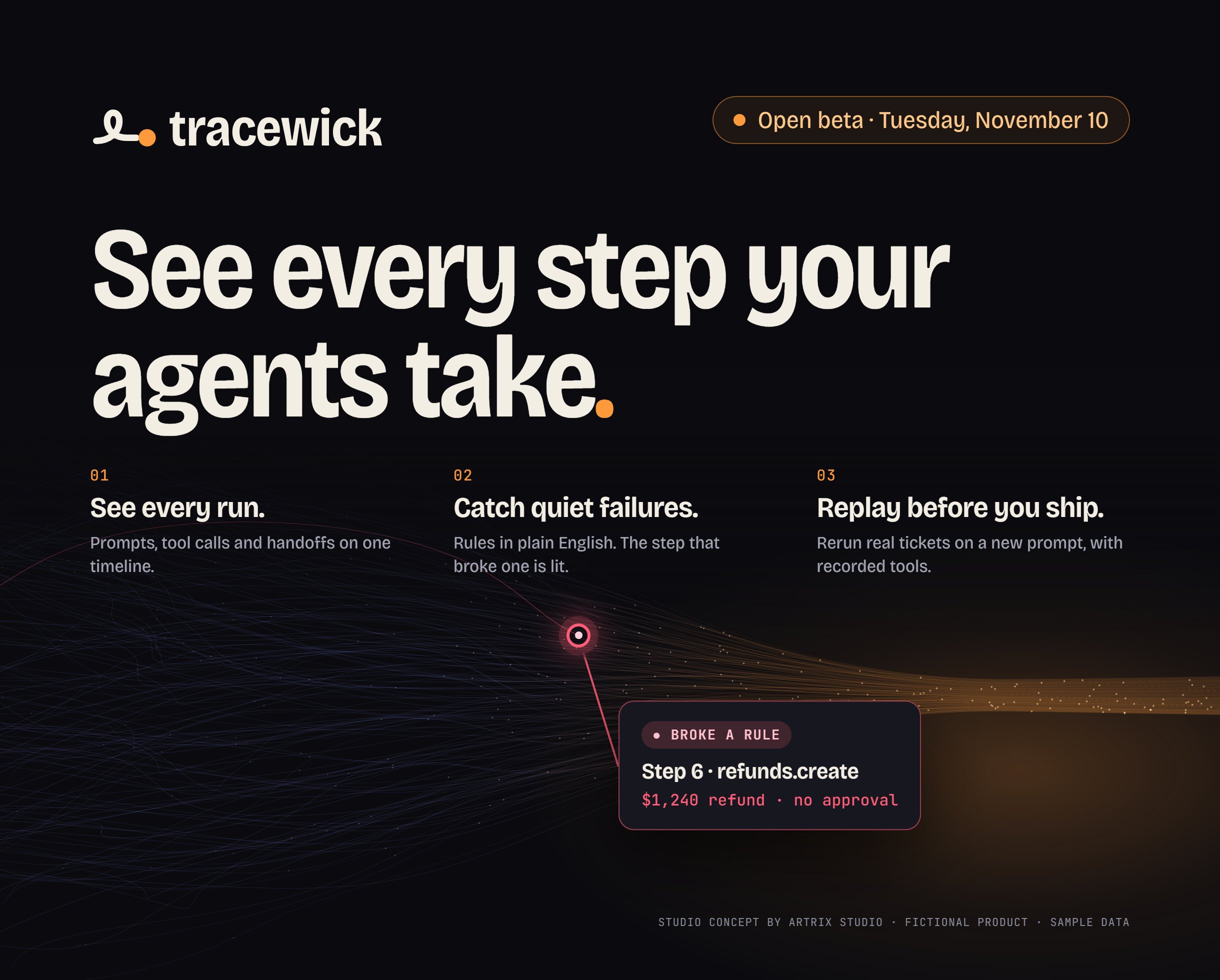 Booth backwall print file: the Tracewick logo, an Open beta, Tuesday, November 10 pill, See every step your agents take in huge type, three short points, and the threads with the failed run pinned.