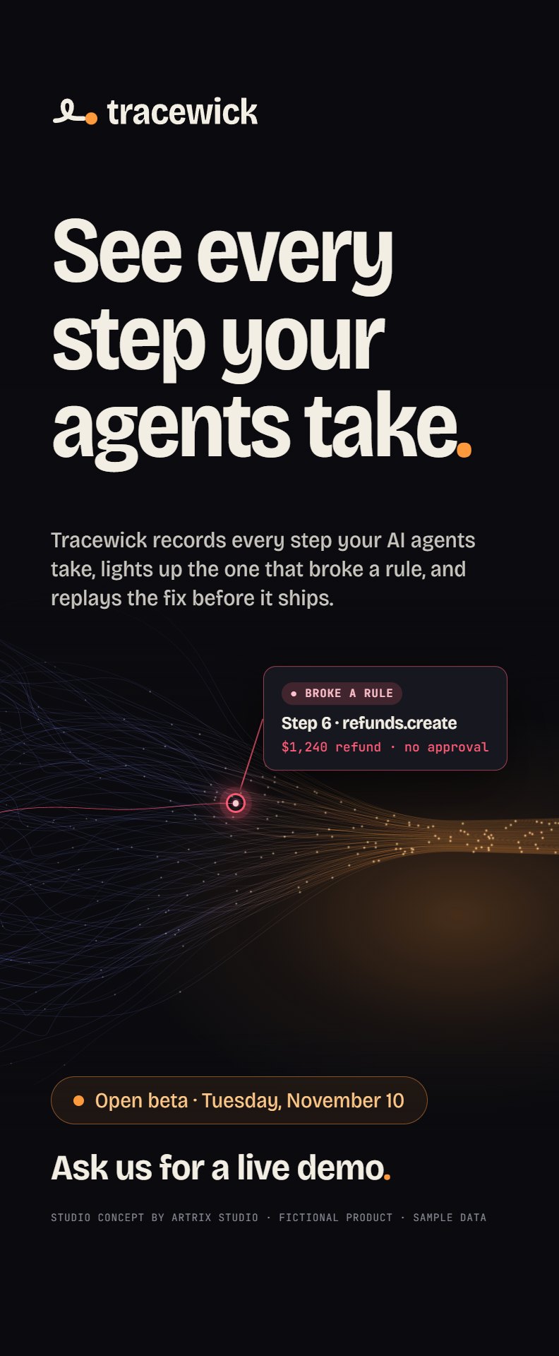Pull-up banner, 33 by 80 inches: logo, See every step your agents take, the threads with the pinned failed run, the beta date and Ask us for a live demo.
